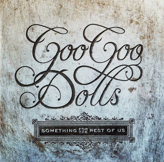 Goo Goo Dolls : Something For The Rest Of Us (CD, Album)