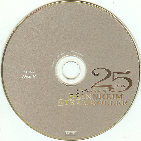 Chip Davis, Mannheim Steamroller : 25 Year Celebration Of Mannheim Steamroller (2xHDCD, Comp)