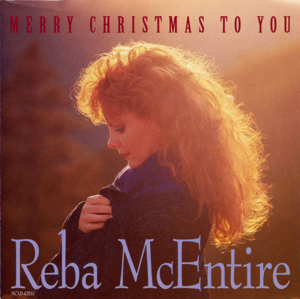 Reba McEntire : Merry Christmas To You (CD, Album, RE, UNI)