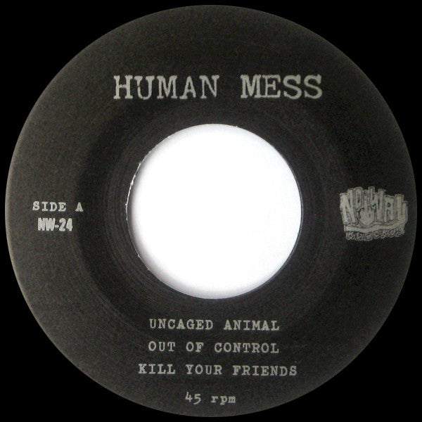 Human Mess - Uncaged Animal (7") (VG+) - Endless Media