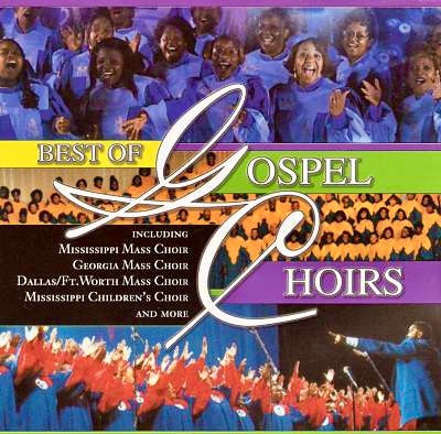 Various : Best Of Gospel Choirs (CD, Comp)
