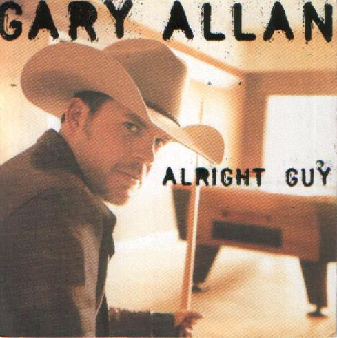 Gary Allan (2) : Alright Guy (HDCD, Album)