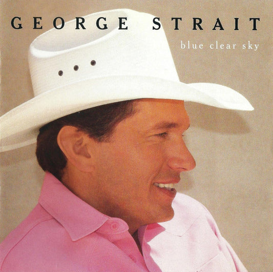 George Strait : Blue Clear Sky (HDCD, Album)