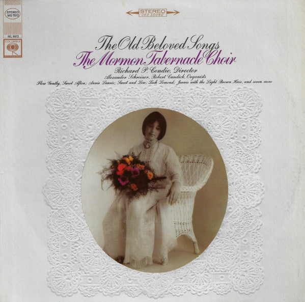 Mormon Tabernacle Choir : Richard P. Condie -- Alexander Schreiner, Robert Cundick : The Old Beloved Songs (LP)