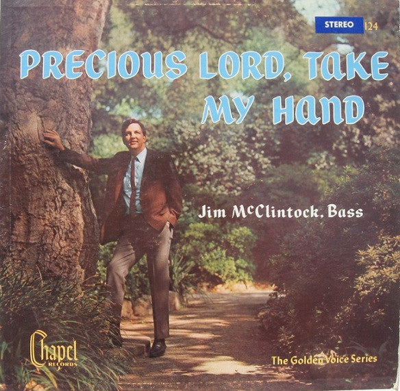 Jim McClintock : Precious Lord, Take My Hand (LP, Album)