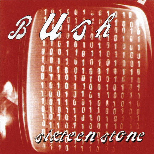 Bush : Sixteen Stone (CD, Album, Club, RE, Cin)