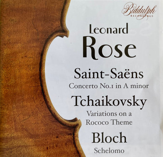 Camille Saint-Saëns, Pyotr Ilyich Tchaikovsky, Ernest Bloch, Leonard Rose : Concerto No.1 In A Minor / Variations On A Rococo Theme / Schelomo (CD)