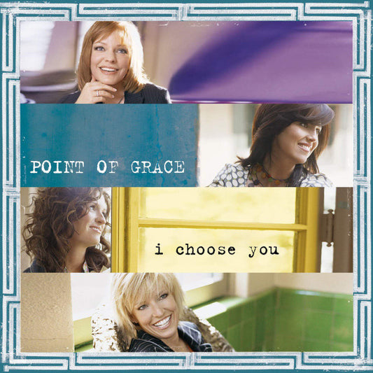 Point Of Grace : I Choose You (CD, Album, RE)