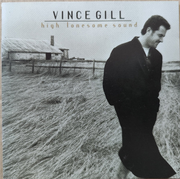 Vince Gill : High Lonesome Sound (HDCD, Album)
