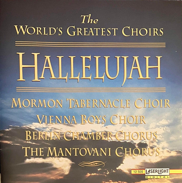 Various : The World's Greatest Choirs - Hallelujah (CD, Comp)
