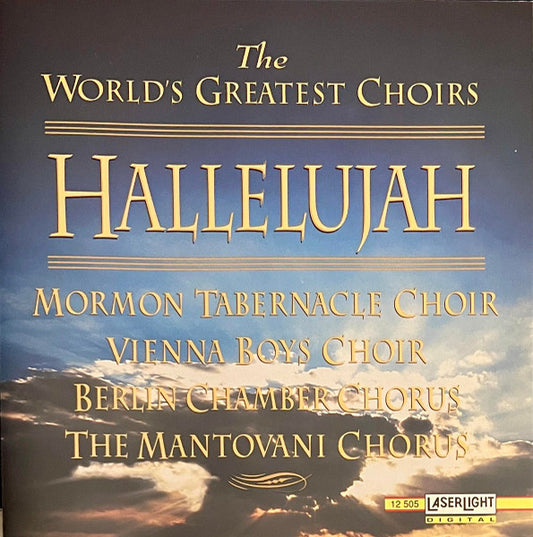 Various : The World's Greatest Choirs - Hallelujah (CD, Comp)