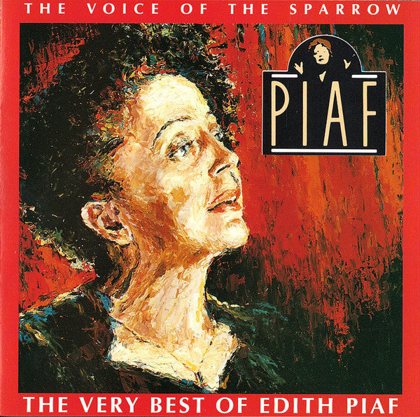 Edith Piaf : The Voice Of The Sparrow:  The Very Best Of Edith Piaf (CD, Comp, RE)