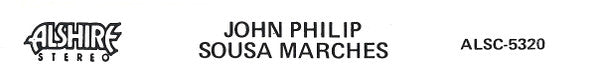 John Philip Sousa : John Philip Sousa Marches (Cass)