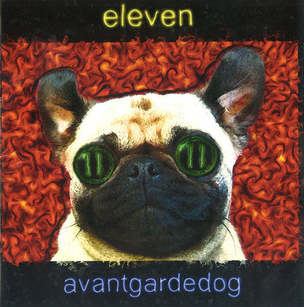 Eleven (4) : Avantgardedog (CD, Album)