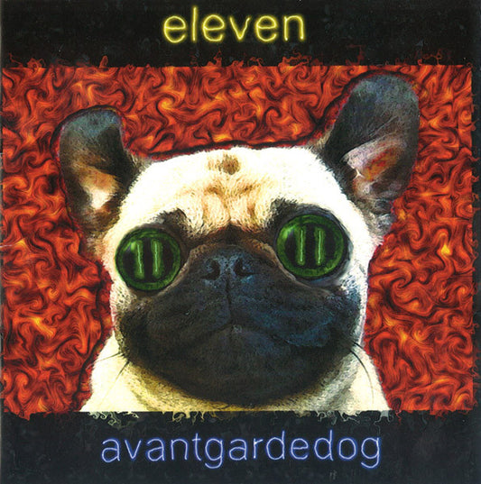 Eleven (4) : Avantgardedog (CD, Album)