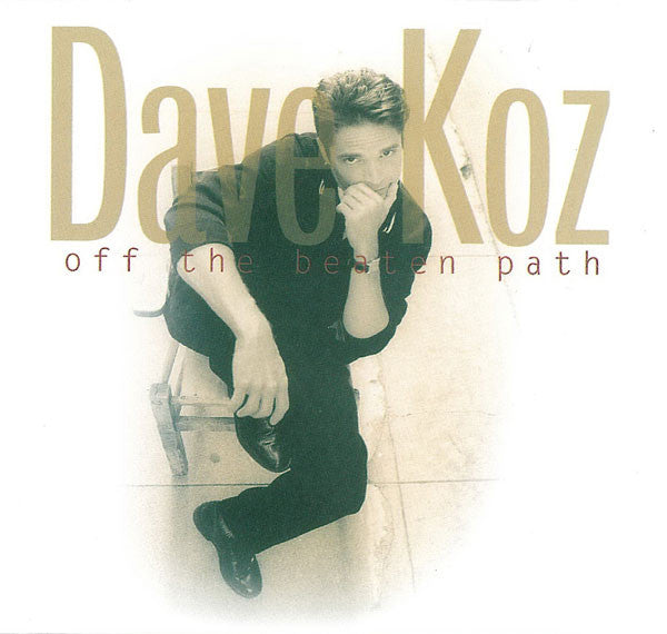 Dave Koz - Off The Beaten Path (CD) (VG+) - Endless Media