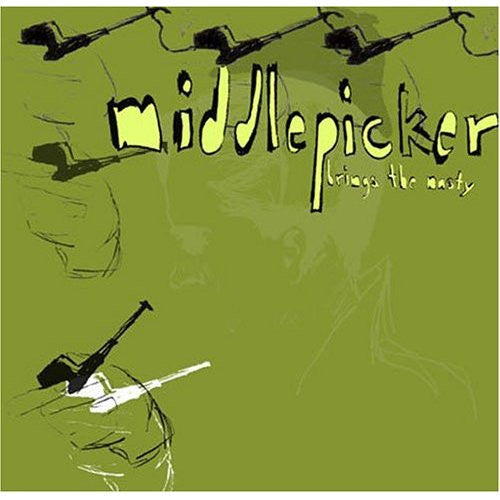 Middlepicker : Brings The Nasty (CD, Album)