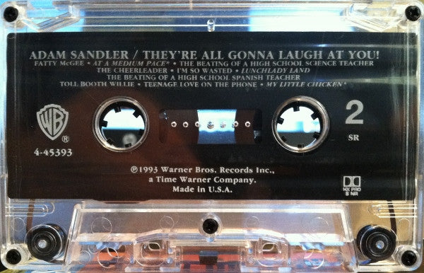 Adam Sandler : They're All Gonna Laugh At You! (Cass, Album)