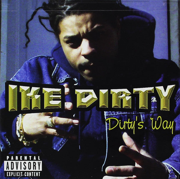 Ike Dirty : Dirty's Way (CD, Album)