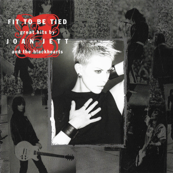Joan Jett & The Blackhearts : Fit To Be Tied - Great Hits By Joan Jett And The Blackhearts (CD, Comp, Enh)