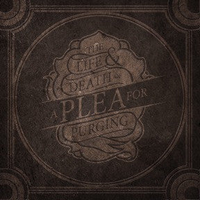 A Plea For Purging : The Life & Death Of A Plea For Purging (CD, Album)