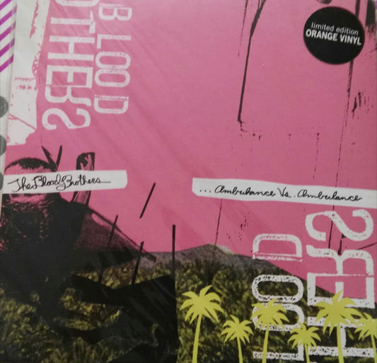 The Blood Brothers : Ambulance Vs. Ambulance (7", Single, Ltd, Ora)