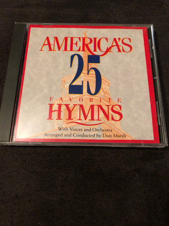 Don Marsh : America's 25 Favorite Hymns (CD, Comp)