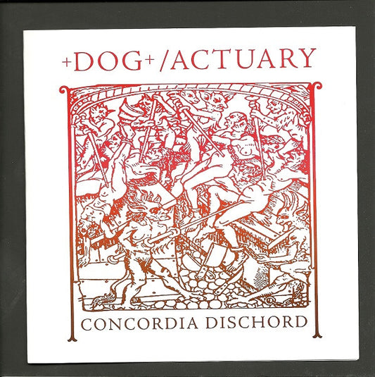 +DOG+ / Actuary : Concordia Dischord (7")