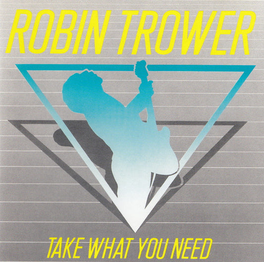 Robin Trower : Take What You Need (CD, Album)