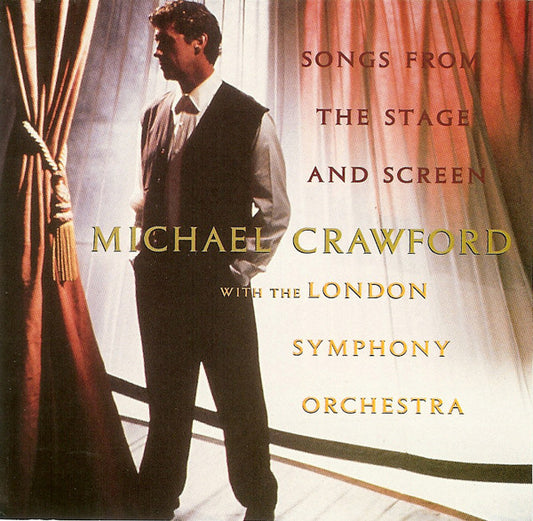 Michael Crawford With The London Symphony Orchestra - Songs From The Stage And Screen (CD) (VG+) - Endless Media