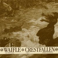 Waifle / Crestfallen : A Split 7" (7", W/Lbl)