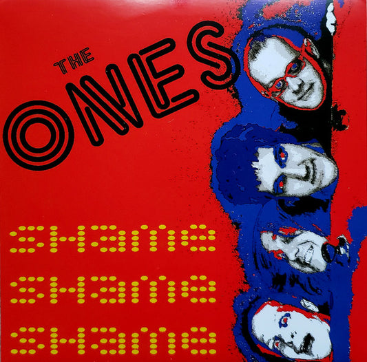 The Ones (7) : Shame Shame Shame (7")