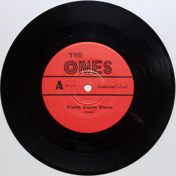 The Ones (7) : Shame Shame Shame (7")