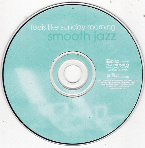 Various : Feels Like Sunday Morning - Smooth Jazz (CD, Comp)