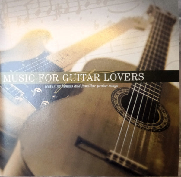 Gary Lowry : Music For Guitar Lovers (CD, Album)