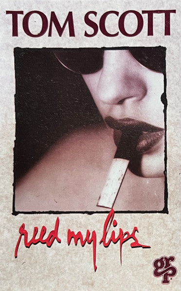 Tom Scott : Reed My Lips (Cass, Album)