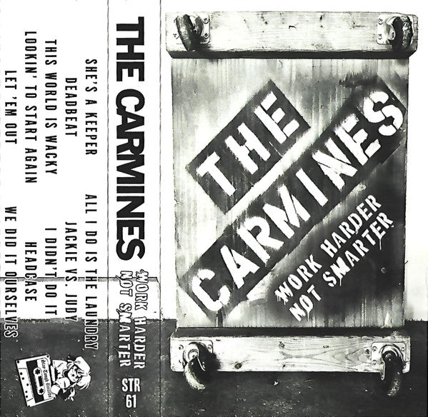 The Carmines : Work Harder, Not Smarter (Cass, Album, Bab)
