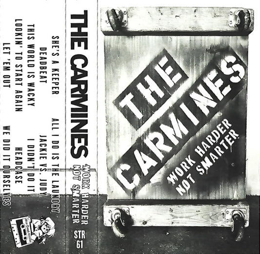 The Carmines : Work Harder, Not Smarter (Cass, Album, Bab)