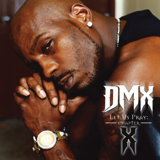 DMX : Let Us Pray: Chapter X (CD, MiniAlbum, EP)
