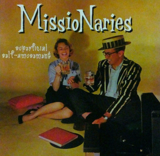 Missionaries : Superficial Self-Amusement (CD, Album)