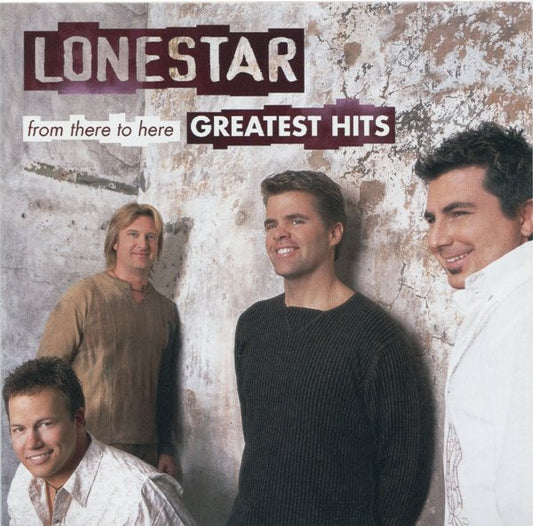 Lonestar (3) : From There To Here: Greatest Hits (CD, Comp)