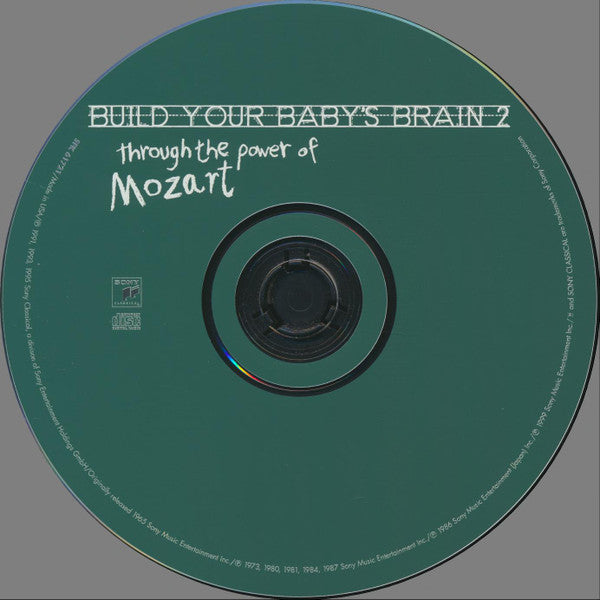 Wolfgang Amadeus Mozart : Build Your Baby's Brain 2 - Through The Power Of Mozart (CD, Album, Comp, Son)