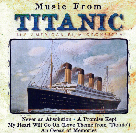 The American Film Orchestra : Music From Titanic (CD)