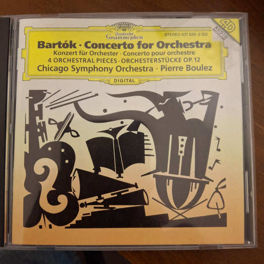 Béla Bartók - Chicago Symphony Orchestra, Pierre Boulez : Concerto For Orchestra = Konzert Für Orchester = Concerto Pour Orchestre / 4 Orchestral Pieces = Orchesterstücke Op. 12 (CD, Album, RE, RP)