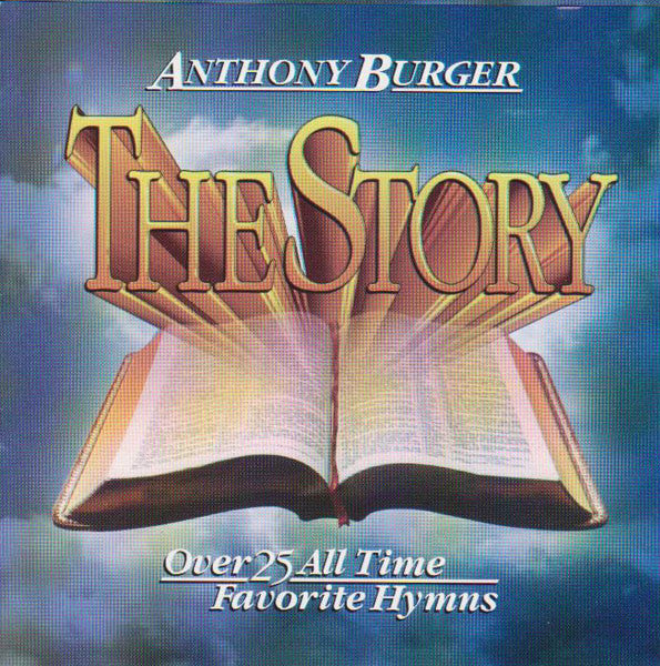 Anthony Burger : The Story (CD, Album)