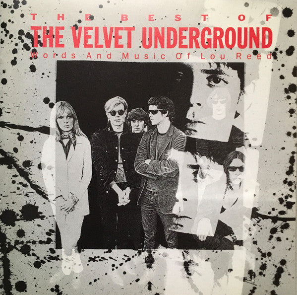 The Velvet Underground : The Best Of The Velvet Underground (Words And Music Of Lou Reed) (CD, Comp, Club, RE)