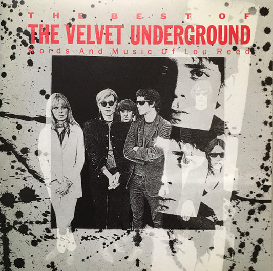The Velvet Underground : The Best Of The Velvet Underground (Words And Music Of Lou Reed) (CD, Comp, Club, RE)