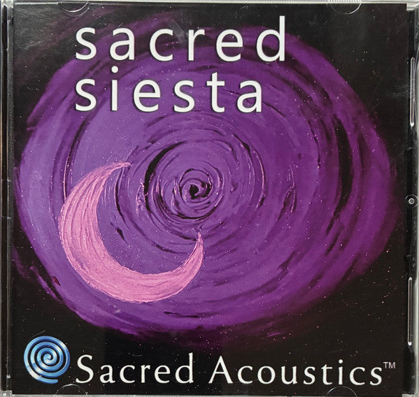 Sacred Acoustics : Sacred Siesta (2xCD)