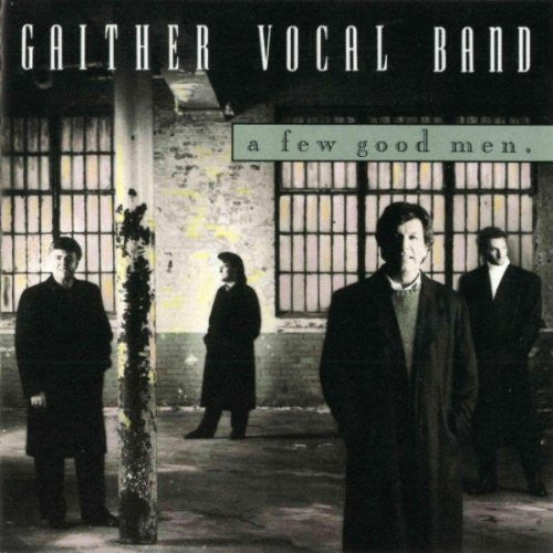 The Gaither Vocal Band : A Few Good Men (CD, Album)