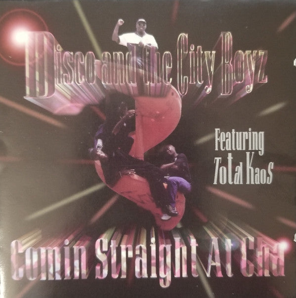 Disco & The City Boyz Featuring Total Kaos : Comin Straight At Cha (CD, Album)